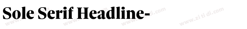 Sole Serif Headline字体转换